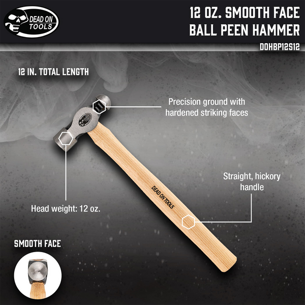 12 oz. Smooth Face Ball Peen Hammer